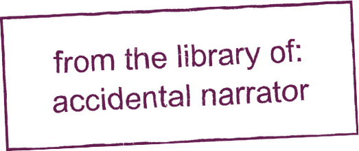 Accidental Narrator