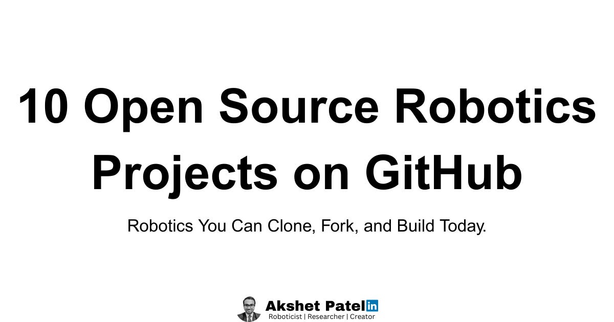 github openrobot packages Images High Quality Grahic 10 Open Source Robotics Projects on GitHub