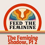 The Hungry Feminine