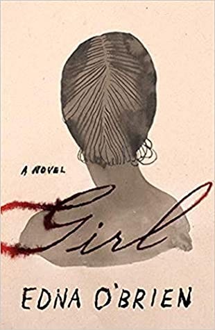 Girl by Edna O'Brien Girl by Edna O'Brien