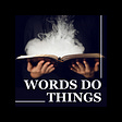 Words Do Things's avatar