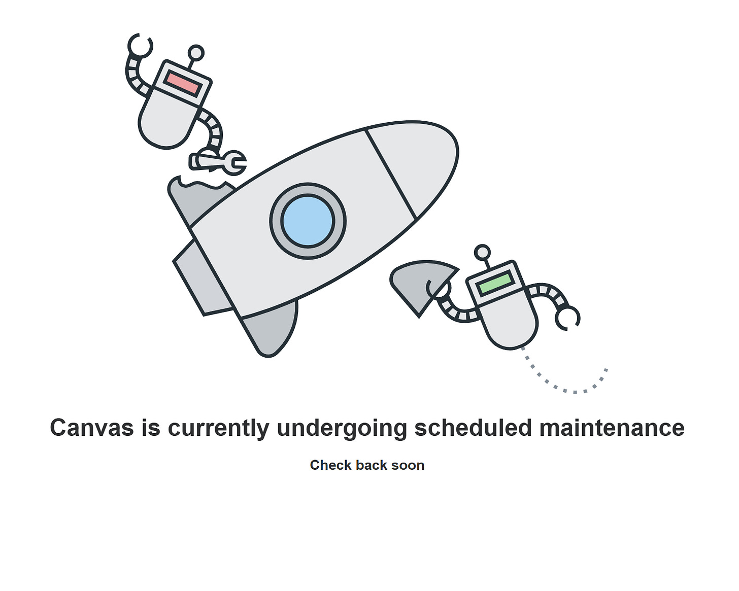 A rocket ship and robot with the text "Canvas is currently undergoing scheduled maintenance"