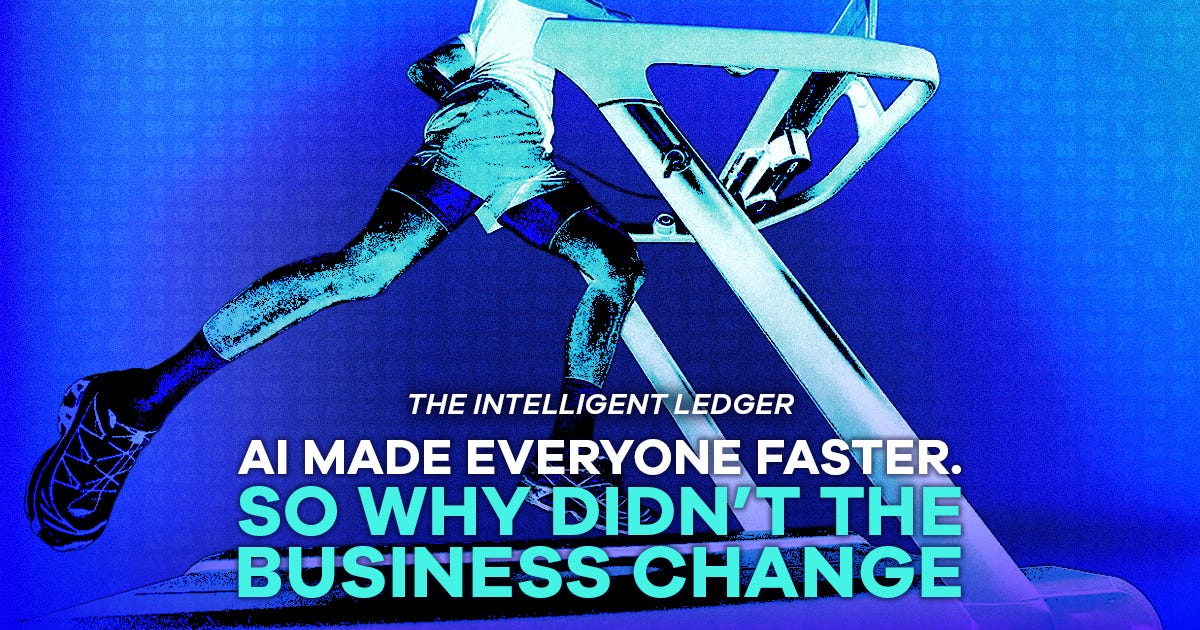 The Intelligent Ledger article artwork for AI Made Everyone Faster. So Why Didn’t the Business Change