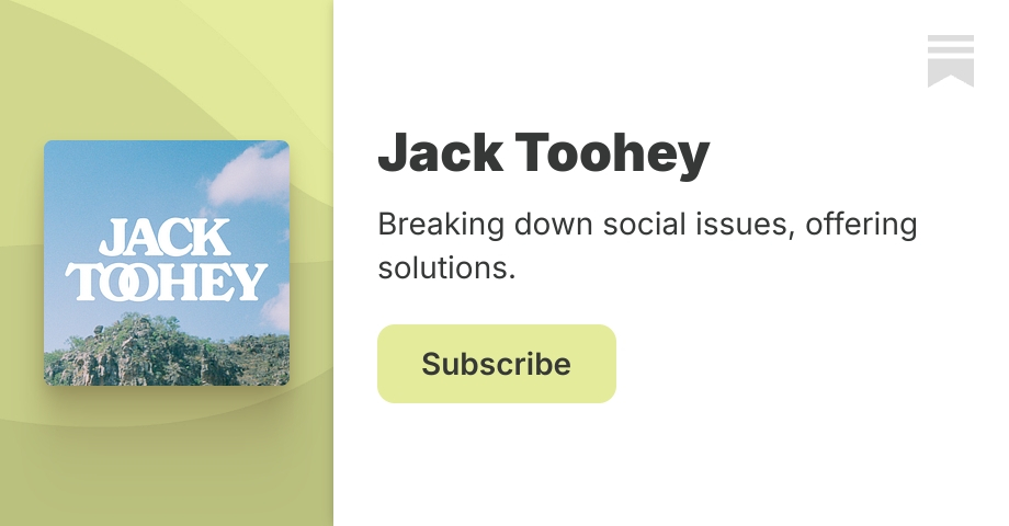Jack Toohey | Substack