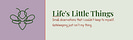 Life’s Little Things by Trish