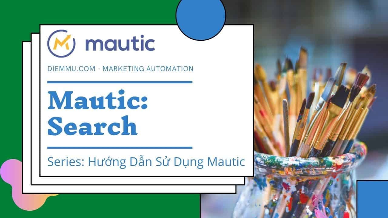 Search - Mautic Search - Mautic