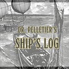Dr. Pelletier's Ship's Log
