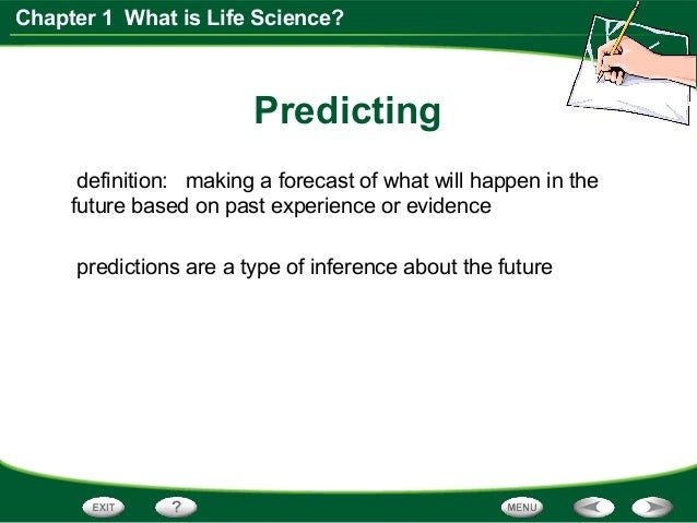 Life Science Chapter 1, Section 1 Think Like a Scientist