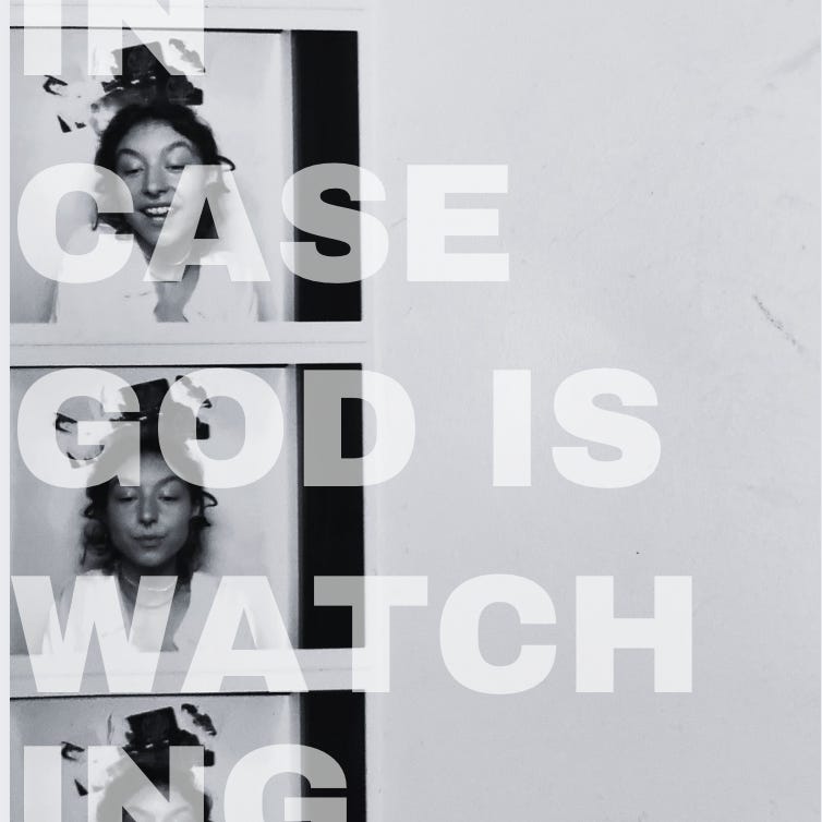In Case God is Watching