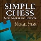 Book Review: Simple Chess by GM Michael Stean