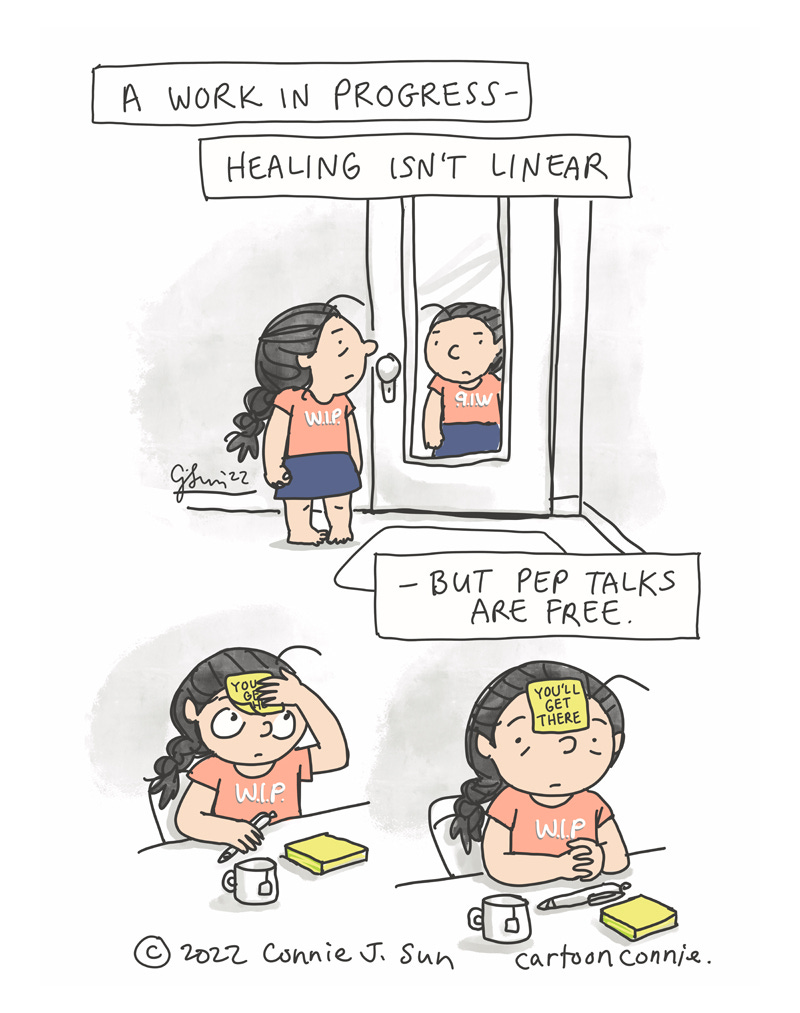 Single-page haiku comic illustrating a cartoon girl writing herself a post-it note pep talk. The captions follow a haiku poem structure: "A work in progress - / Healing isn't linear / - but pep talks are free." Cartoon titled "Healing Pep Talks," 2022. Original art and revision by Connie Sun, cartoonconnie, 2022, 2025. 