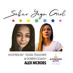 Sober Yoga Girl (Alexandra McRobert)