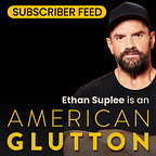 Ethan Suplee’s Substack