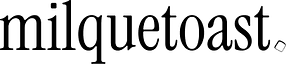 milquetoast