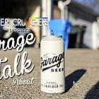 Garage Talk About Garage Beer