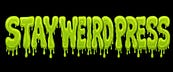 Stay Weird Press