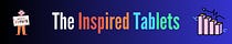 The Inspired Tablets