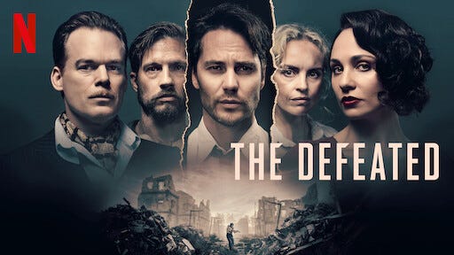 Watch The Defeated | Netflix Official Site