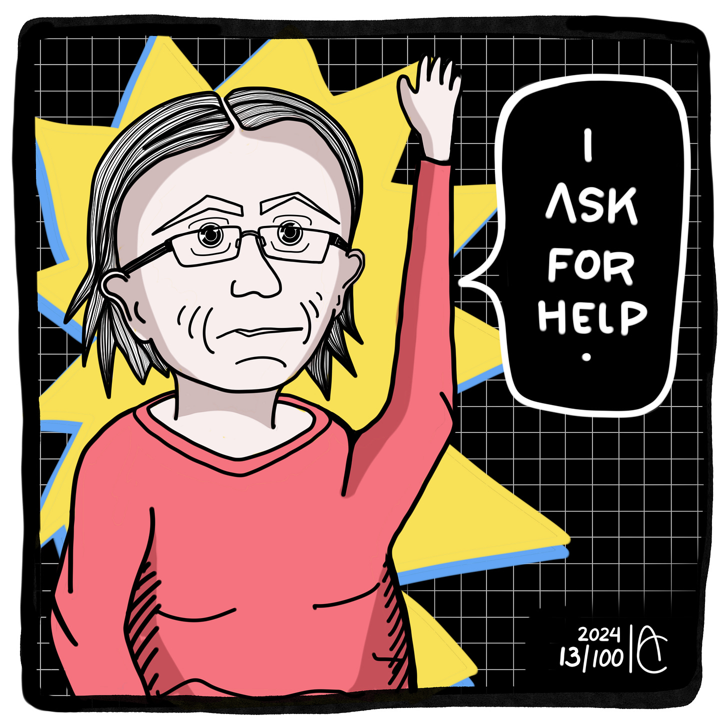 13/100: I ask for help.