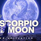 The Scorpio Full Moon: Revelation with a Sting 