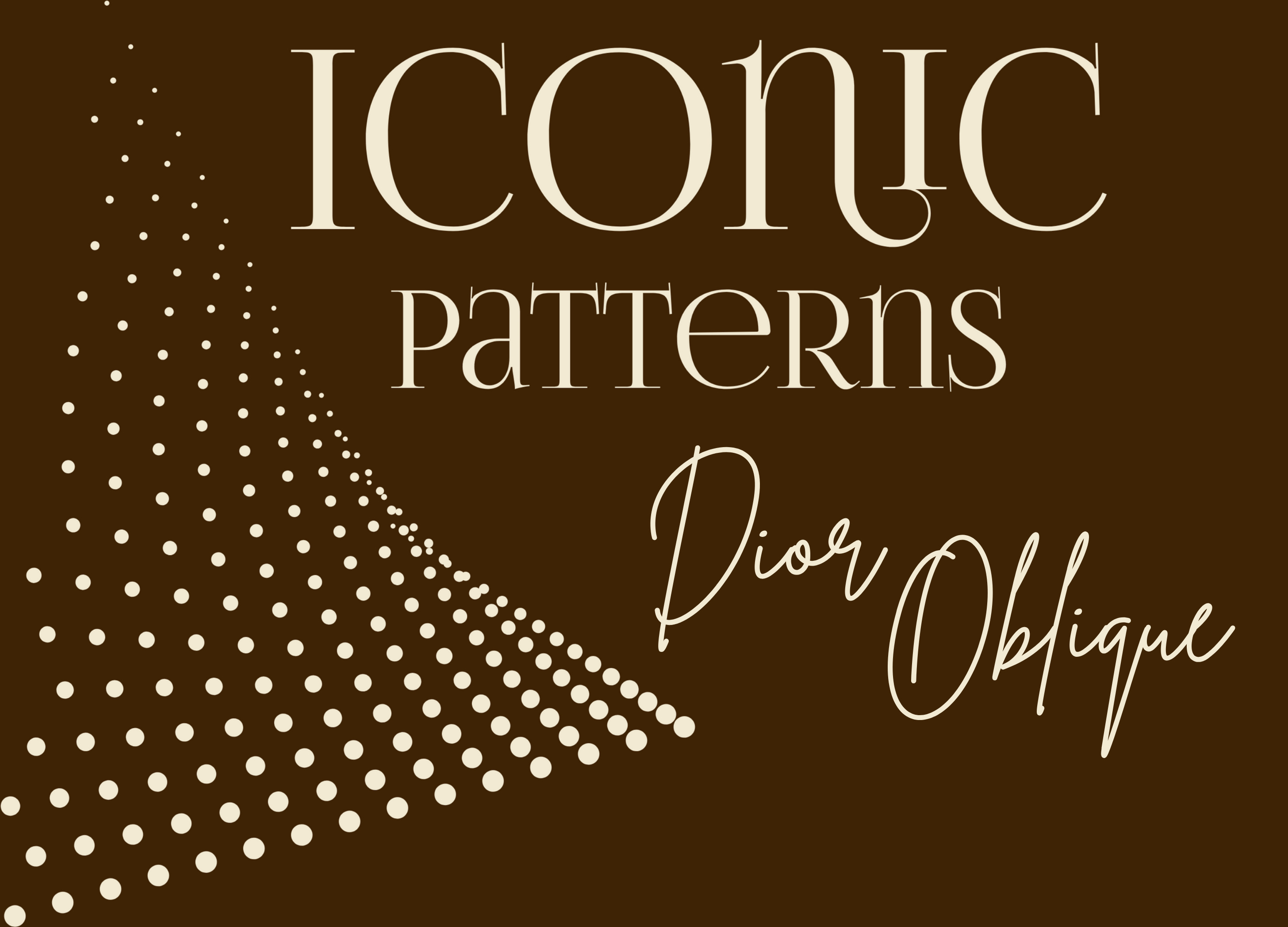 0.1 • ICONIC PATTERNS | Dior Oblique - by Martina Maiocchi