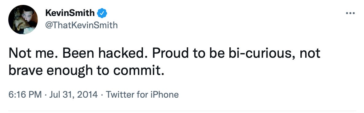 A tweet reading: Not me. Been hacked. Proud to be bi-curious, not brave enough to commit.