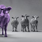 Pretty brands fade. Purple cows get remembered.