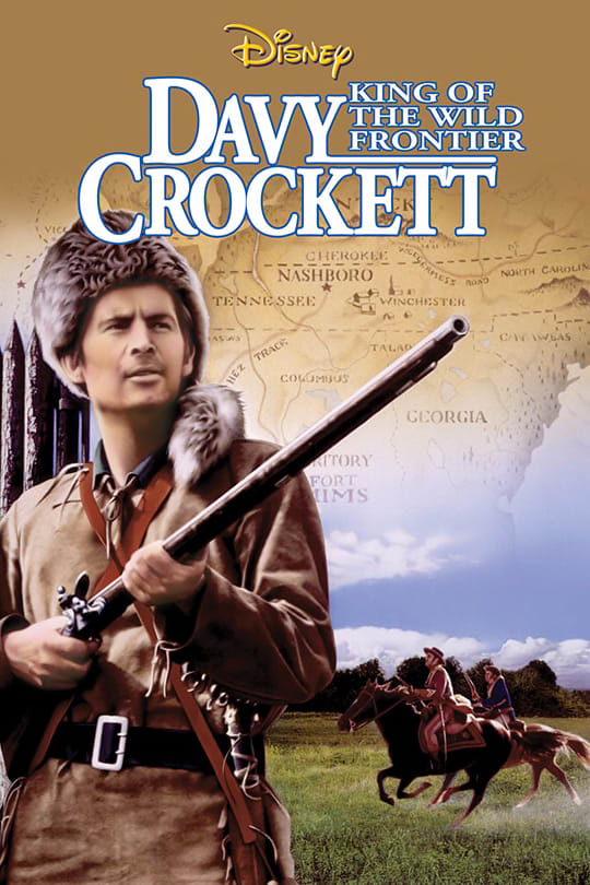 Davy Crockett: King of the Wild Frontier | Disney Movies