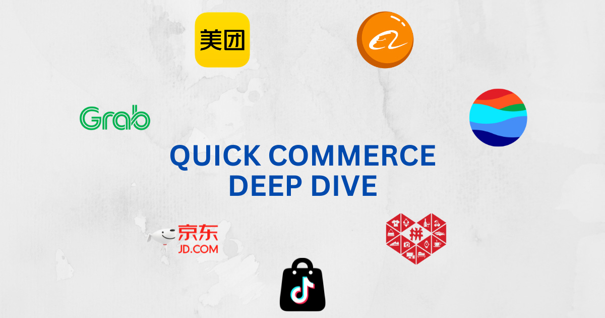 [Deep Dive] Alibaba, Meituan and JD's Quick Commerce War and How Grab and Sea Will React
