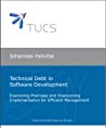 Technical Debt in Software Development by Siirretty Doriasta Technical Debt in Software Development by Siirretty Doriasta