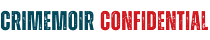 CRIMEMOIR CONFIDENTIAL