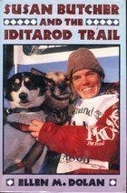 Cover of Susan Butcher and the Iditarod Trail