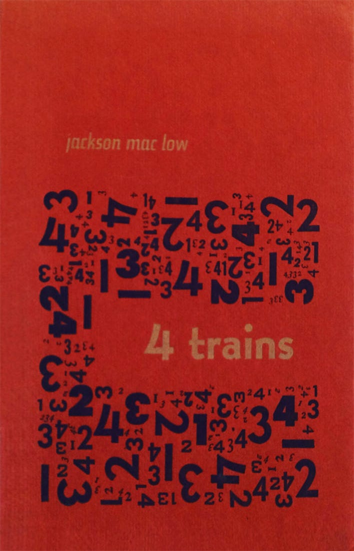 Jackson Mac Low, 4 Trains, Designed and printed by Rosmarie Waldrop, Burning Deck, Providence, RI, 1974, Edition of 300 signed and numbered copies [Fondazione Bonotto, Colceresa (VI). Art: © Jackson Mac Low]