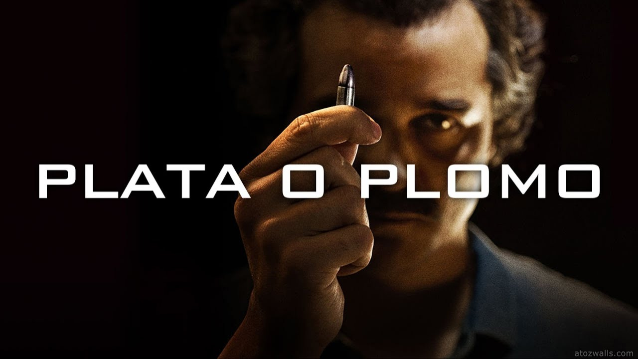 Imagen de Plata o Plomo película Narcos