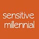 sensitive millennial 