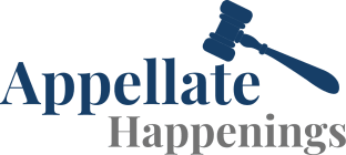 Appellate Happenings