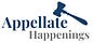 Appellate Happenings