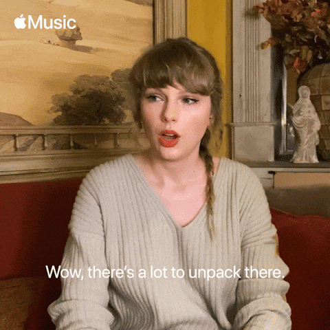 Taylor Swift says wow there's a lot to unpack there. Taylor Swift says wow there's a lot to unpack there.