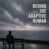 The Adaptive Human