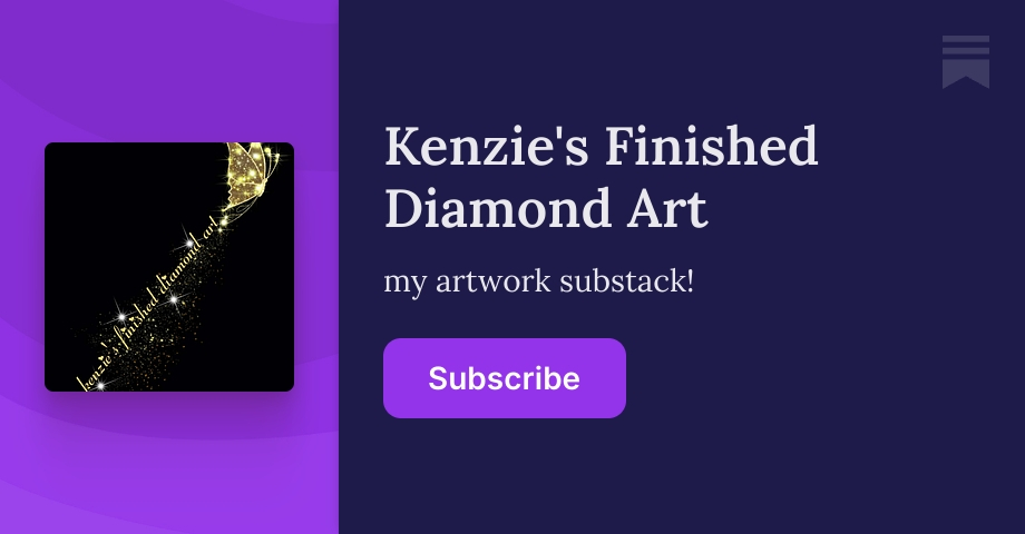 Kenzie's Finished Diamond Art | Substack