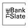 The Bank Slate