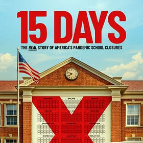 How To Restore Childhood with "15 Days" and Protesting COVID School Closures