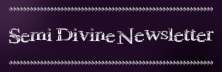 Semi Divine Books Newsletter
