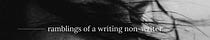 Ramblings of a writing non-writer