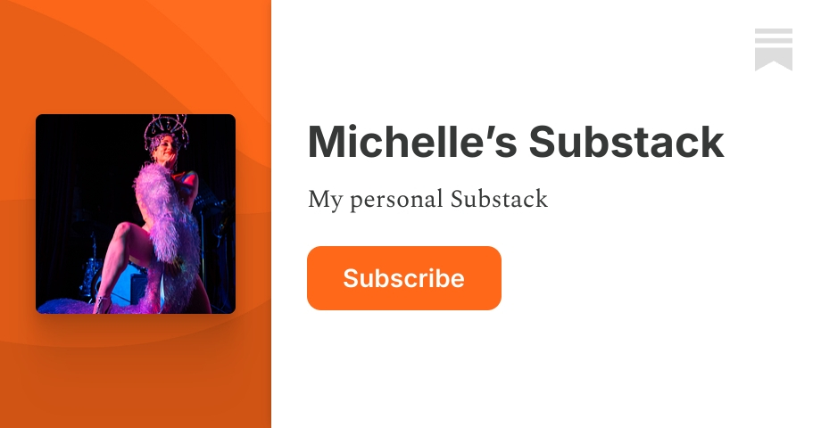 Michelle’s Substack | Substack