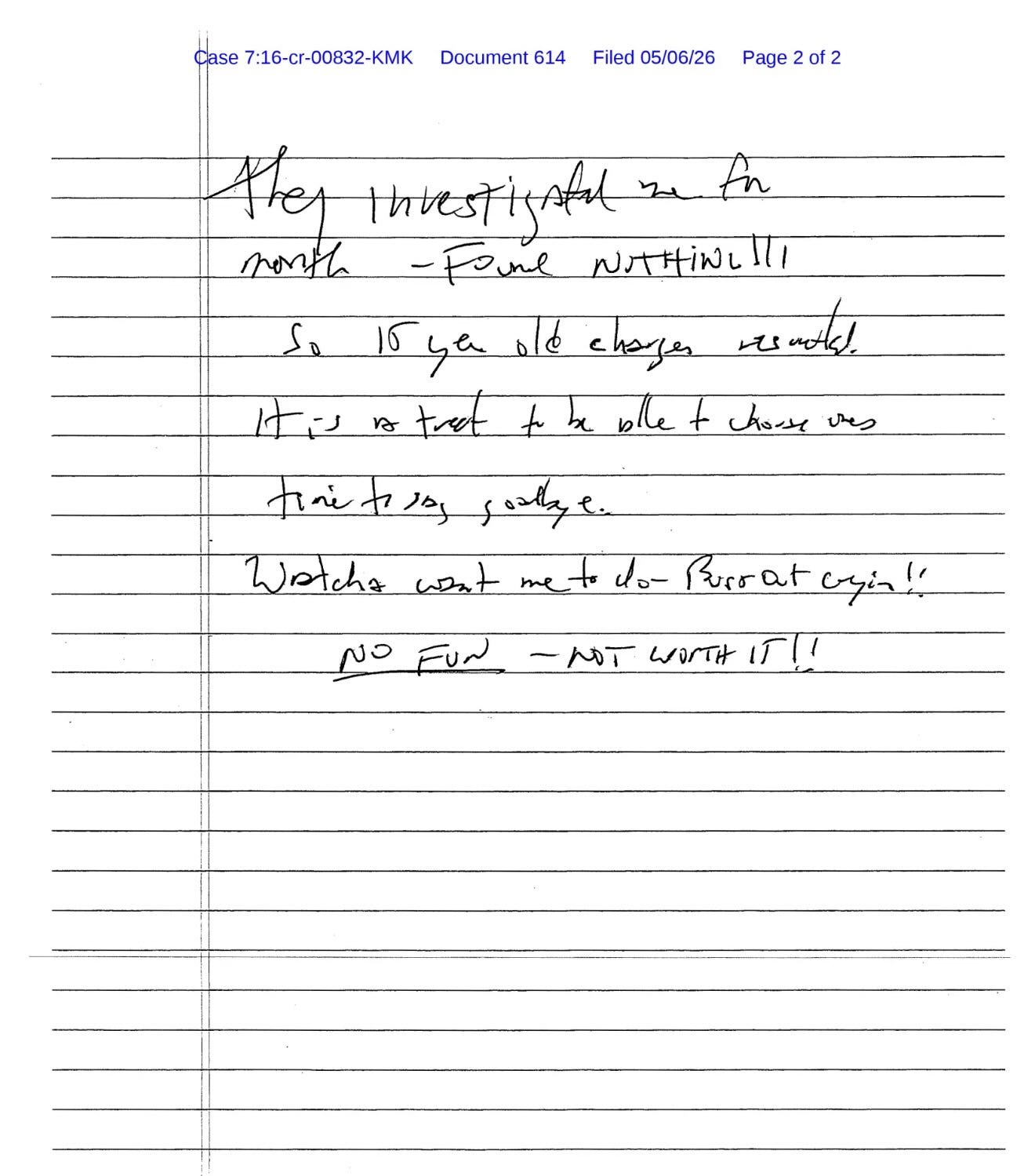 Note Reads: “They investigated me for a month - found nothing!!! So 16 year old charge results. It is a treat to be able to choose one’s time to say goodbye. Whatcha want me to do - burst out cryin! No fun - NOT WORTH IT!”