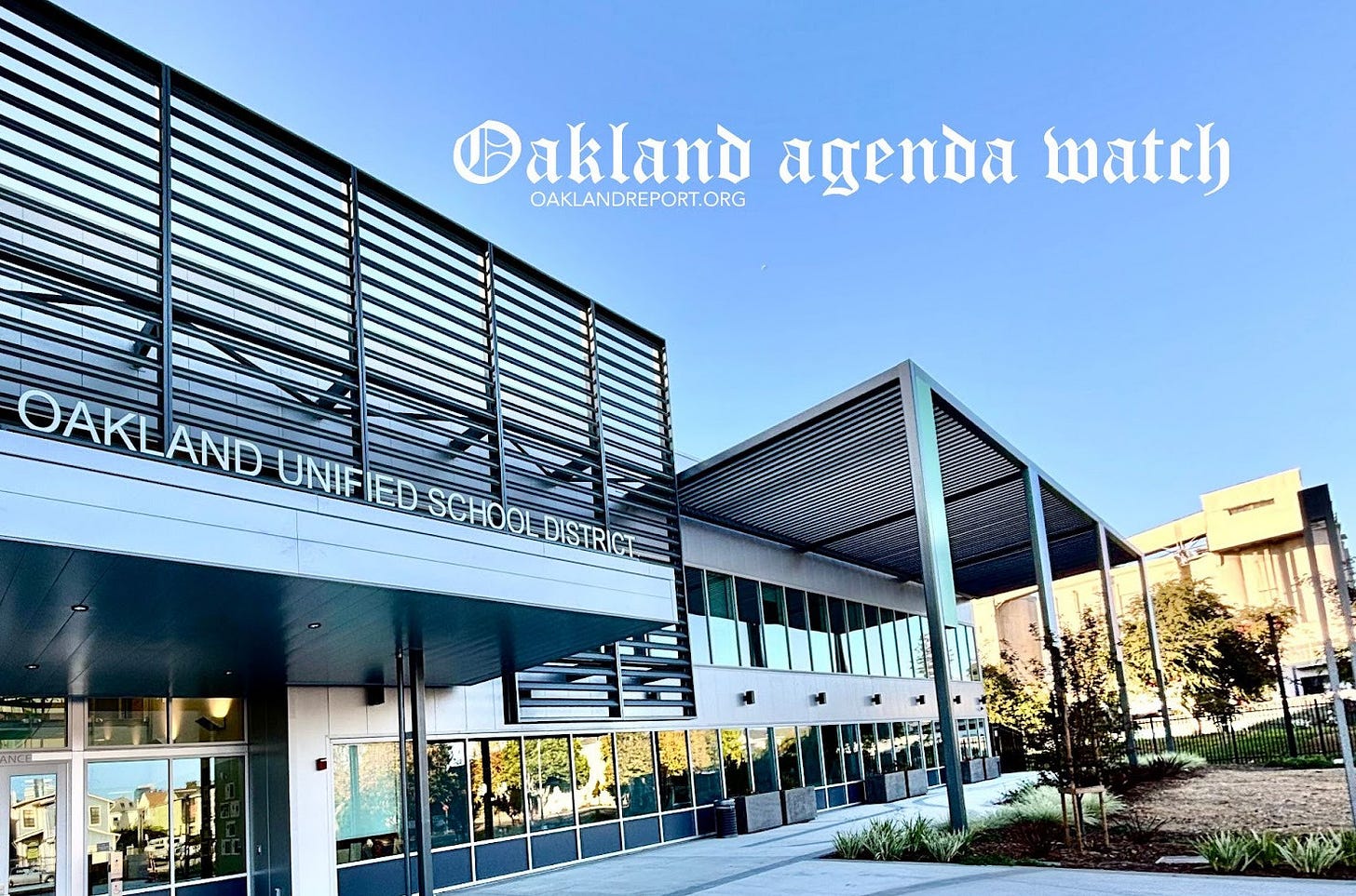 Oakland Unified School District headquarters at 1101 Union Street. Oakland, California, Nov. 6, 2025. (Image source: Oakland Report)
