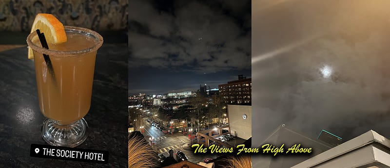 IG story pic of the Society Hotel’s bourbon apple cider and pictures of my view from the Society Hotel’s roof