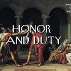 Honor and Duty