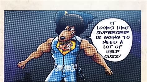 Muscular, anthropomorphic dog superhero in blue suit, curly hair, and cape against a dotted backdrop. Speech bubble: "It looks like Supercrip is going to need a lot of help cuzz!"